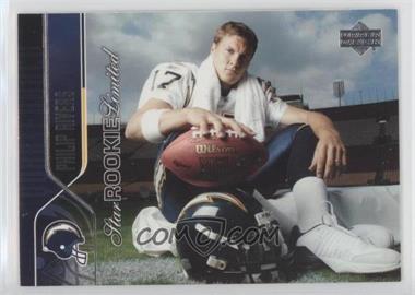 2004 Upper Deck - [Base] #205 - Star Rookie Limited - Philip Rivers