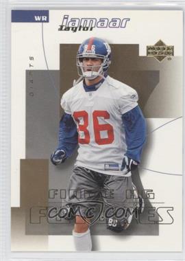 2004 Upper Deck Finite HG - [Base] #221 - Futures - Jamaar Taylor /275