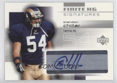 2004 Upper Deck Finite HG - Signatures #FS-BC - Brandon Chillar