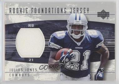 2004 Upper Deck Foundations - [Base] #244 - Rookie Foundations Jersey - Julius Jones /1299