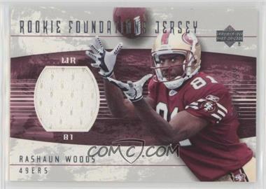 2004 Upper Deck Foundations - [Base] #250 - Rookie Foundations Jersey - Rashaun Woods /1299