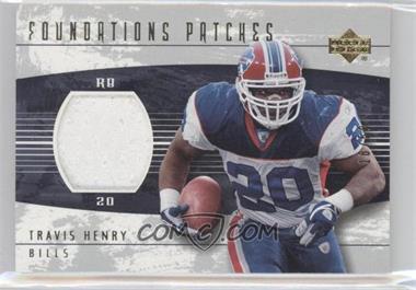 2004 Upper Deck Foundations - Foundations Patches #FP-TH - Travis Henry /50