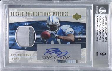2004 Upper Deck Foundations - Rookie Foundations Autograph Patches #243-AP - Roy Williams /25 [BGS 9 MINT]