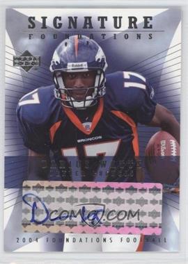 2004 Upper Deck Foundations - Signature Foundations #SF-DW - Darius Watts