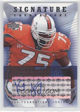 2004 Upper Deck Foundations - Signature Foundations #SF-VW - Vince Wilfork
