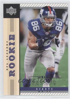 2004 Upper Deck NFL Legends - [Base] #118 - Jamaar Taylor /650