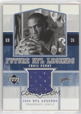 2004 Upper Deck NFL Legends - Future NFL Legends - Throwbacks #FLT-CP - Chris Perry