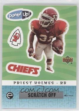 2004 Upper Deck Power Up! - Stickers #PU-15 - Priest Holmes