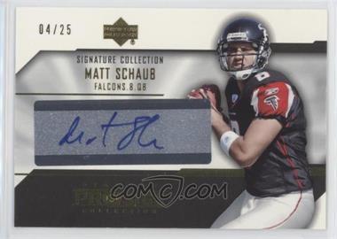 2004 Upper Deck Pro Sigs - Signature Collection - Gold #SC-MS - Matt Schaub /25 [EX to NM]