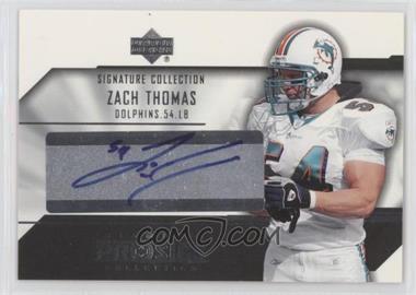 2004 Upper Deck Pro Sigs - Signature Collection #SC-ZT - Zach Thomas