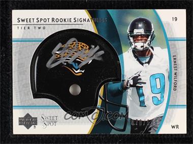 2004 Upper Deck Sweet Spot - [Base] #251 - Rookie Signatures Tier Two - Ernest Wilford /559