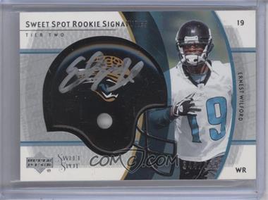 2004 Upper Deck Sweet Spot - [Base] #251 - Rookie Signatures Tier Two - Ernest Wilford /559
