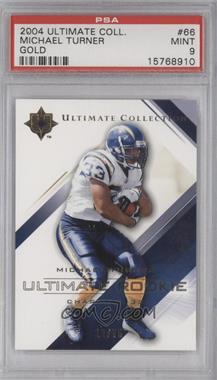 2004 Upper Deck Ultimate Collection - [Base] - Gold #66 - Michael Turner /75 [PSA 9 MINT]