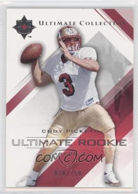 2004 Upper Deck Ultimate Collection - [Base] #73 - Cody Pickett /750