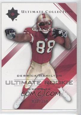 2004 Upper Deck Ultimate Collection - [Base] #96 - Ultimate Rookie - Derrick Hamilton /250