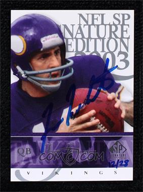 2004 Upper Deck Ultimate Collection - Buyback Autographs #11 - Fran Tarkenton /28