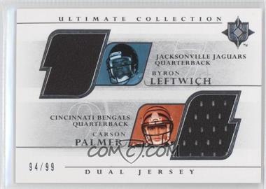 2004 Upper Deck Ultimate Collection - Ultimate Game Jersey Duals #UGJ2-LP - Byron Leftwich, Carson Palmer /99