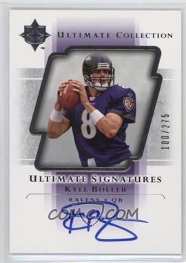 2004 Upper Deck Ultimate Collection - Ultimate Signatures #US-KB - Kyle Boller /275