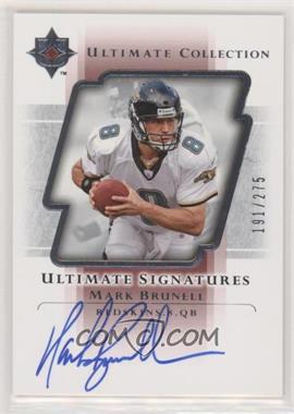 2004 Upper Deck Ultimate Collection - Ultimate Signatures #US-MB - Mark Brunell /275