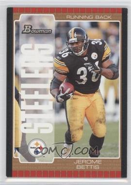 2005 Bowman - [Base] - Bronze #54 - Jerome Bettis