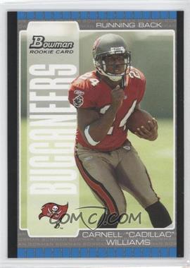 2005 Bowman - [Base] #115 - Carnell "Cadillac" Williams