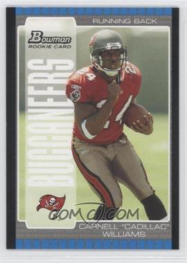 2005 Bowman - [Base] #115 - Carnell "Cadillac" Williams