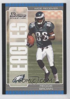 2005 Bowman - [Base] #158 - Reggie Brown