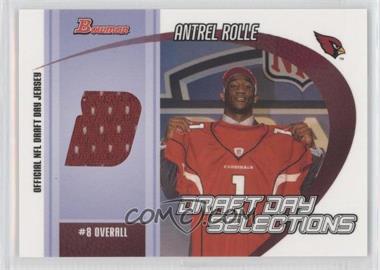 2005 Bowman - Draft Day Selections - Jerseys #DJ-AR - Antrel Rolle