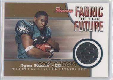 2005 Bowman - Fabric of the Future - Gold #FF-RM - Ryan Moats /100