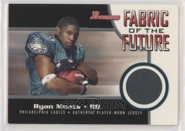 2005 Bowman - Fabric of the Future #FF-RM - Ryan Moats