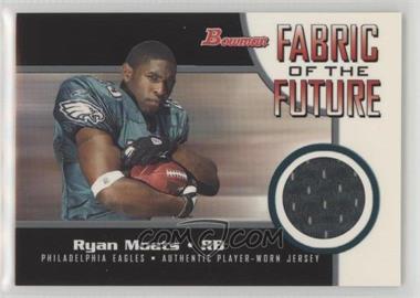 2005 Bowman - Fabric of the Future #FF-RM - Ryan Moats