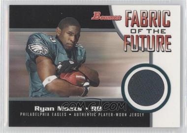2005 Bowman - Fabric of the Future #FF-RM - Ryan Moats