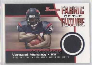 2005 Bowman - Fabric of the Future #FF-VM - Vernand Morency