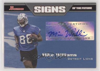 2005 Bowman - Signs of the Future #SF-MW - Mike Williams