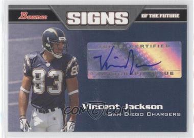 2005 Bowman - Signs of the Future #SF-VJ - Vincent Jackson