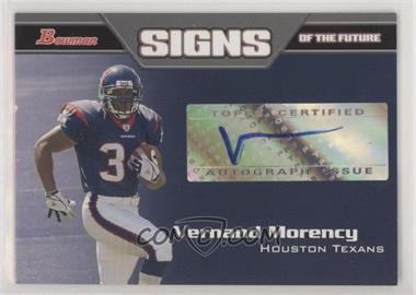 2005 Bowman - Signs of the Future #SF-VM - Vernand Morency [EX to NM]