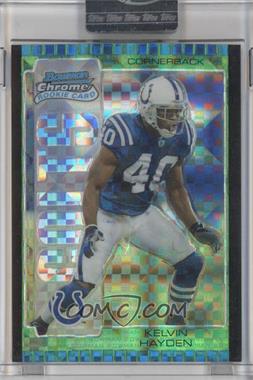 2005 Bowman Chrome - [Base] - Green X-Fractor #181 - Kelvin Hayden /50 [Uncirculated]