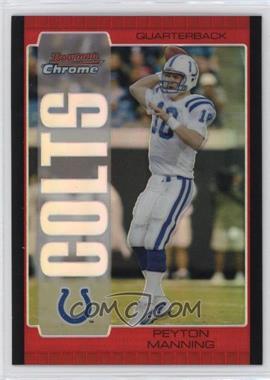 2005 Bowman Chrome - [Base] - Red Refractor #1 - Peyton Manning