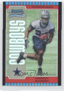 2005 Bowman Chrome - [Base] - Red Refractor #113 - Marion Barber III