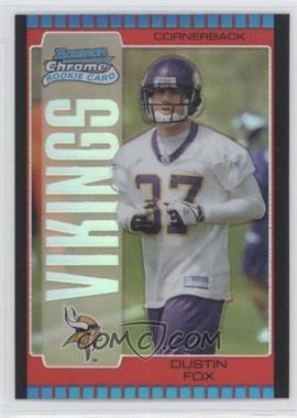 2005 Bowman Chrome - [Base] - Red Refractor #211 - Dustin Fox