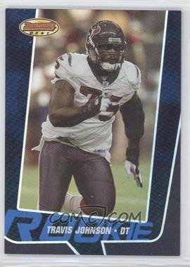 2005 Bowman's Best - [Base] - Blue #91 - Rookie - Travis Johnson /1399