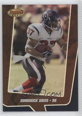 2005 Bowman's Best - [Base] - Bronze #48 - Domanick Davis /199