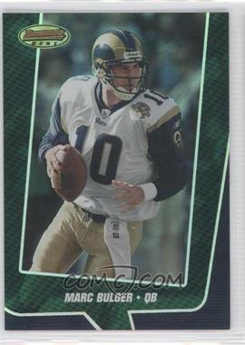 2005 Bowman's Best - [Base] - Green #23 - Marc Bulger /799