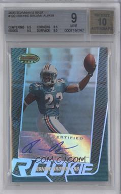 2005 Bowman's Best - [Base] #132 - Rookie - Ronnie Brown /199 [BGS 9 MINT]