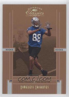 2005 Donruss Classics - [Base] - Timeless Tributes Bronze #207 - Rookie - Mike Williams /100