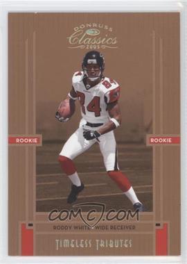 2005 Donruss Classics - [Base] - Timeless Tributes Bronze #212 - Rookie - Roddy White /100