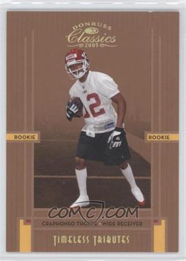 2005 Donruss Classics - [Base] - Timeless Tributes Bronze #240 - Rookie - Craphonso Thorpe /100