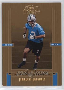 2005 Donruss Classics - [Base] - Timeless Tributes Bronze #250 - Rookie - Taylor Stubblefield /100