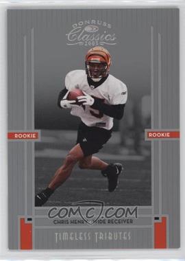 2005 Donruss Classics - [Base] - Timeless Tributes Silver #239 - Rookie - Chris Henry /50