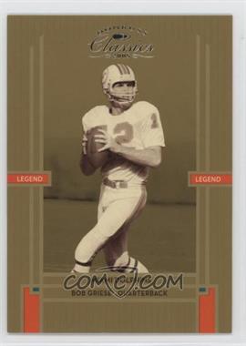 2005 Donruss Classics - [Base] #129 - Legends - Bob Griese /1000